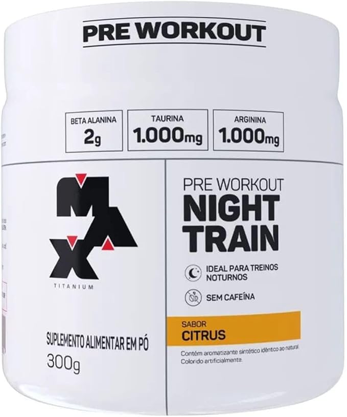 night train max titanium - pre-treino para tomar a noite